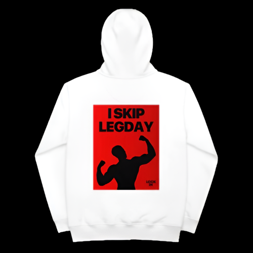 I SKIP LEGDAY - Hoodie